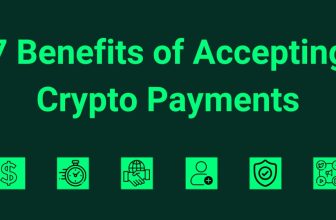 7 Benefits of Accepting Crypto payments