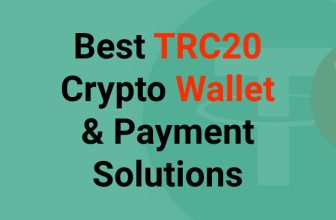 Best TRC20 Crypto Wallet and Payment Solutions